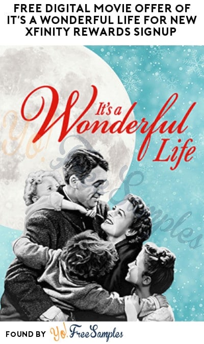 FREE Digital Movie Offer of It’s a Wonderful Life for New Xfinity Rewards Signup