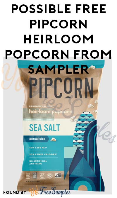 Possible FREE Pipcorn Heirloom Popcorn from Sampler