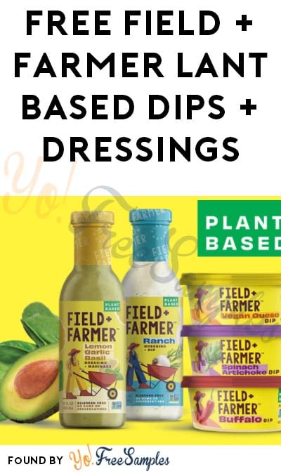 Possible FREE FIELD + FARMER Dips & Dressings from Sampler