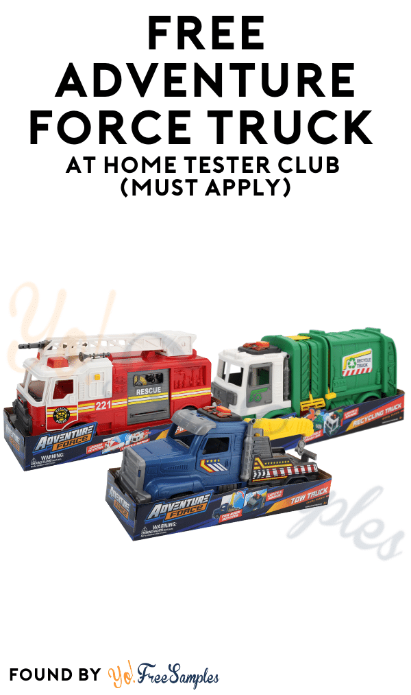 FREE Adventure Force Truck At Home Tester Club (Must Apply)