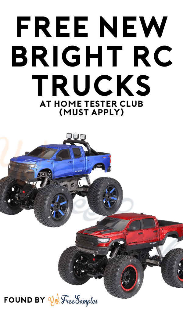 FREE New Bright RC Trucks At Home Tester Club (Must Apply)