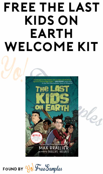 FREE The Last Kids On Earth Welcome Kit
