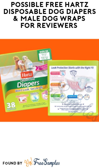 Possible FREE Hartz Disposable Dog Diapers & Male Dog Wraps for Reviewers (Must Apply)