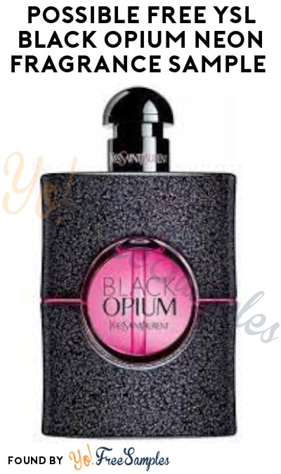 Possible FREE YSL Black Opium Neon Fragrance Sample (Facebook/Instagram Required)