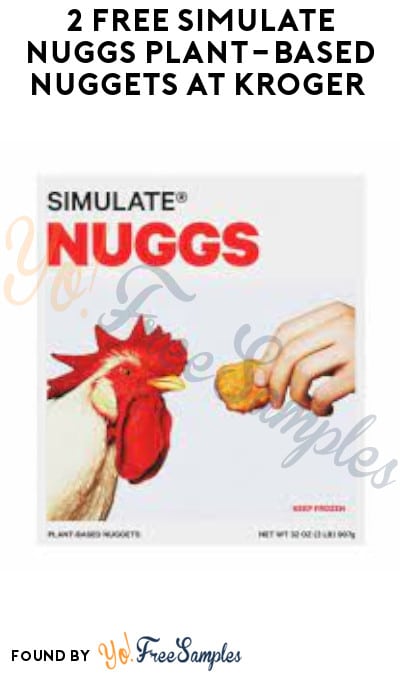 2 FREE Simulate Nuggs Plant-Based Nuggets at Kroger (Account/ Coupon & Ibotta Required)