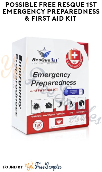 Possible FREE ResQue 1st Emergency Preparedness & First Aid Kit
