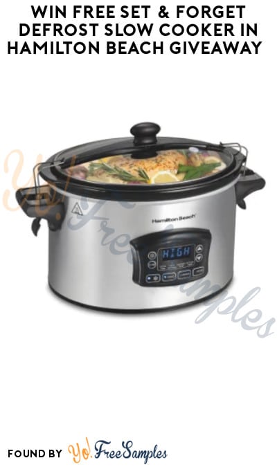 Win FREE Set & Forget Defrost Slow Cooker in Hamilton Beach Giveaway  