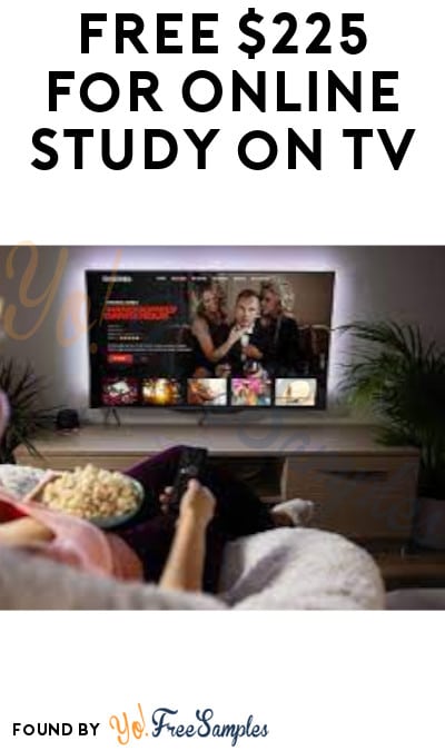 FREE $225 for Online Study on TV (Must Apply)