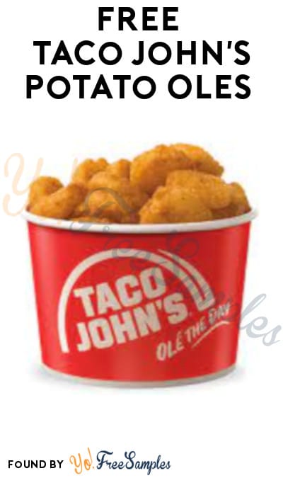 FREE Taco John’s Potato Olés (App Required)