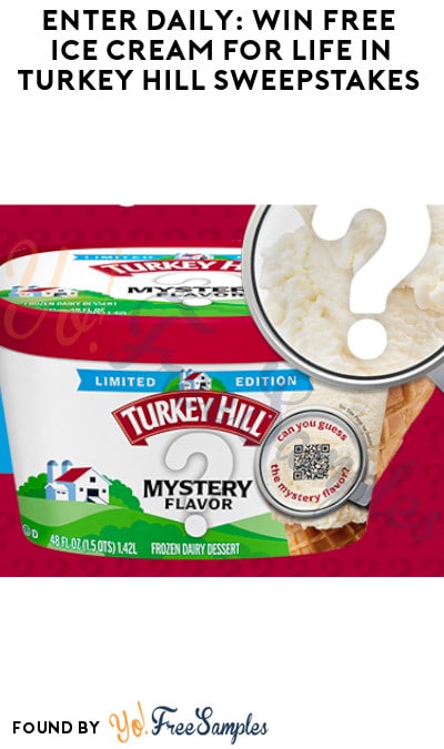 Enter Daily: Win FREE Ice Cream for Life in Turkey Hill Sweepstakes