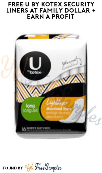 FREE U by Kotex Security Liners at Family Dollar + Earn A Profit (Fetch Rewards Required)