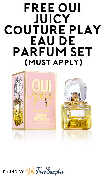 FREE Oui Juicy Couture Play Eau De Parfum Set At BzzAgent (Must Apply)