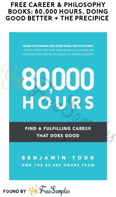 FREE Career & Philosophy Books: 80,000 Hours, Doing Good Better + The Precipice