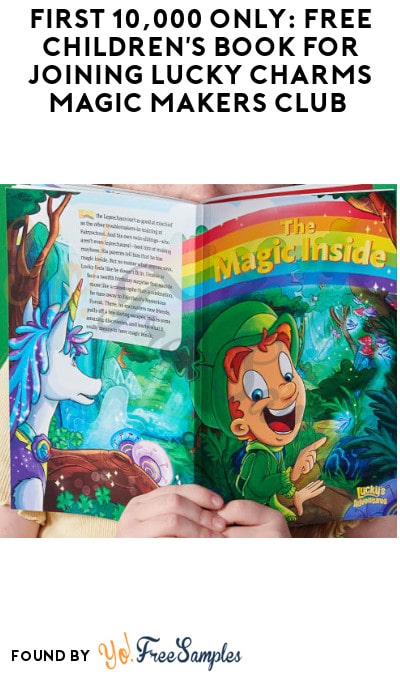 First 10,000 Only: FREE Children’s Book for Joining Lucky Charms Magic Makers Club