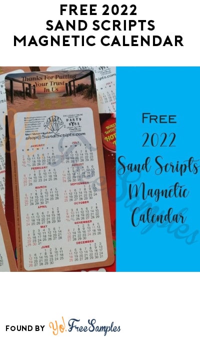 FREE 2022 Sand Scripts Magnetic Calendar