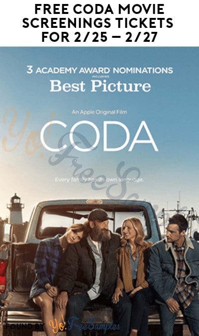 FREE CODA Movie Screenings Tickets for 2/25 – 2/27