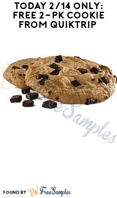 Today 2/14 only: FREE 2-Pk Cookie from QuikTrip (QT App Required)