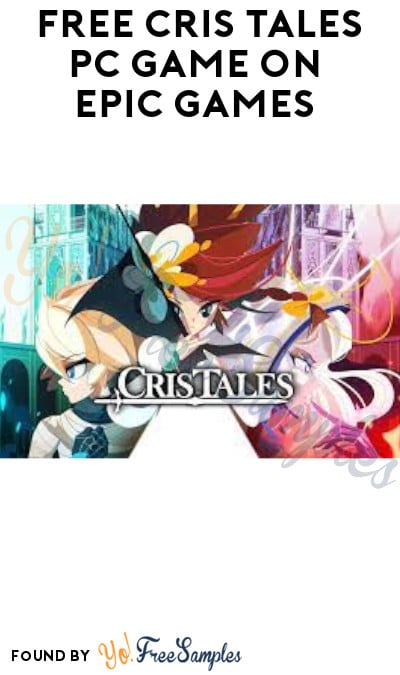 FREE Cris Tales PC Game on Epic Games (Account Required)