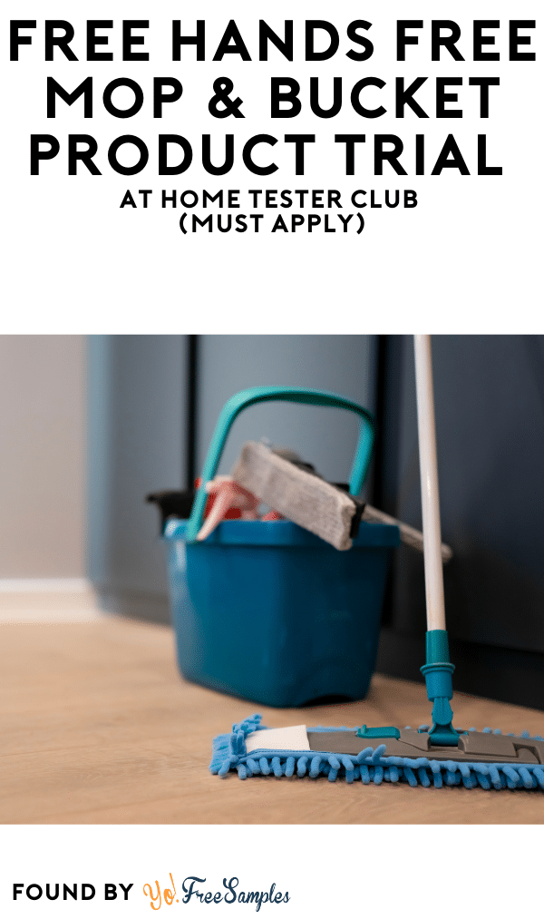 FREE Hands Free Mop & Bucket Product Trial At Home Tester Club (Must Apply)