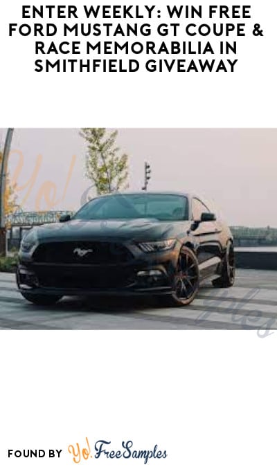 Enter Weekly: Win FREE Ford Mustang GT Coupe & Race Memorabilia in Smithfield Giveaway