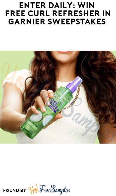 Enter Daily: Win FREE Curl Refresher in Garnier Sweepstakes