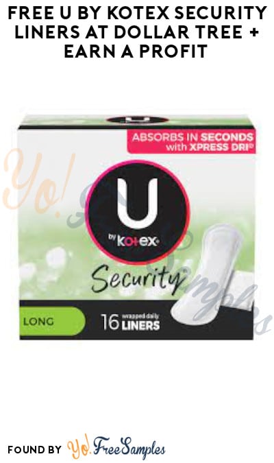 FREE U by Kotex Security Liners at Dollar Tree + Earn A Profit (Fetch Rewards Required)