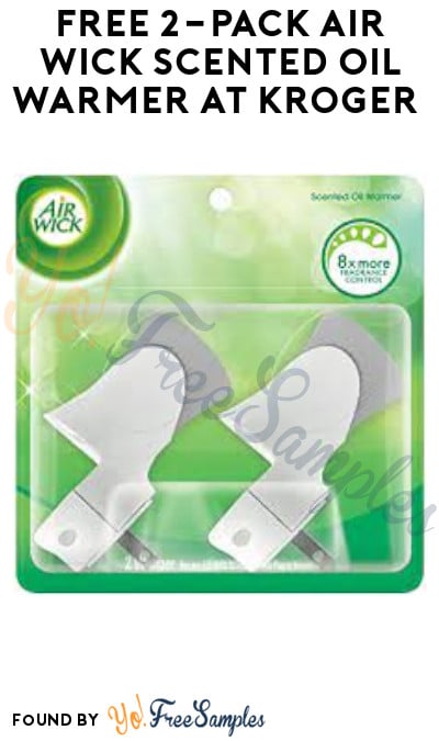 FREE 2-Pack Air Wick Scented Oil Warmer at Kroger (Account/Coupon Required)