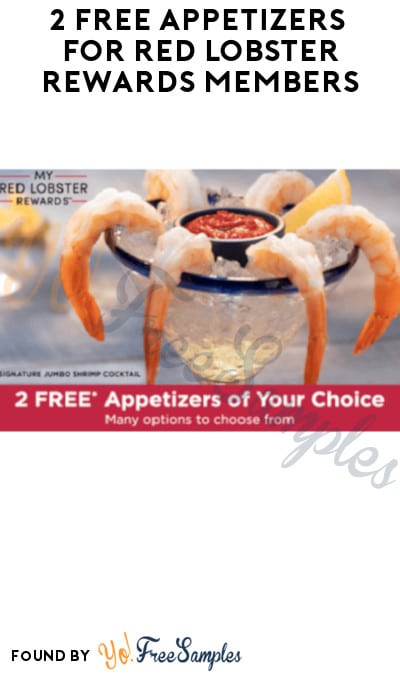 2 FREE Appetizers for Red Lobster Rewards Members