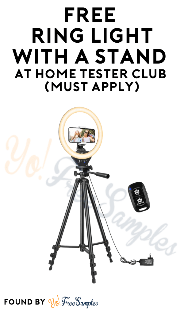FREE Ring Light With A Stand At Home Tester Club (Must Apply)