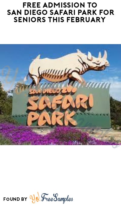 FREE Admission to San Diego Safari Park for Seniors This February