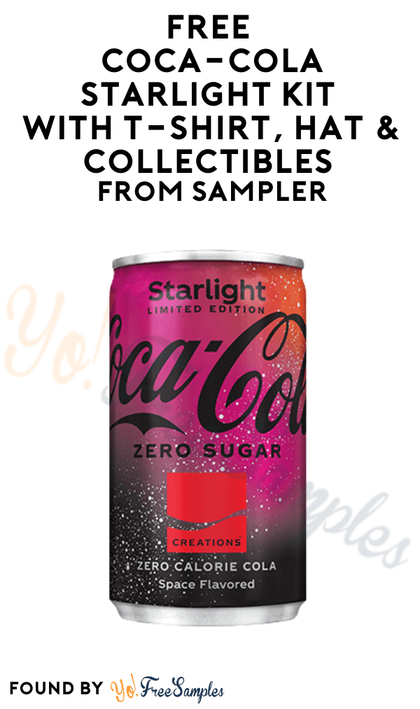 FREE Coca-Cola Starlight Kit with T-shirt, Hat & Collectibles from Sampler