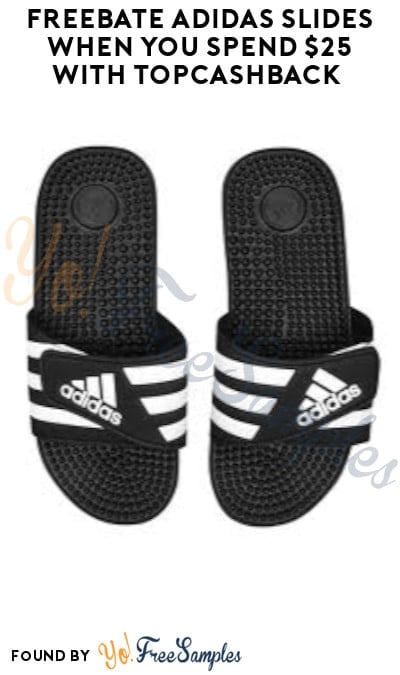 FREEBATE Adidas Slides When You Spend $20 with TopCashBack (New TopCashBack Members Only)