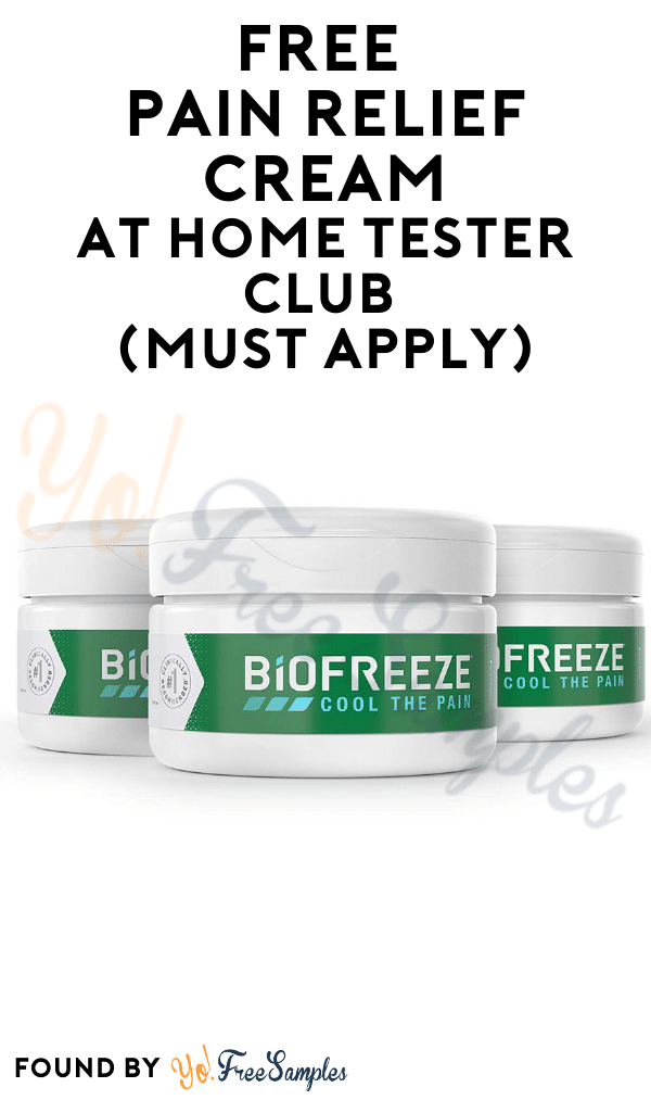 FREE Pain Relief Cream Available At Home Tester Club (Must Apply)