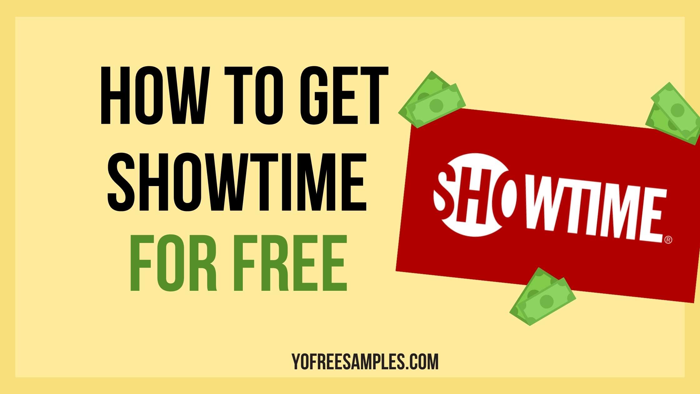 How To Get Showtime For Free