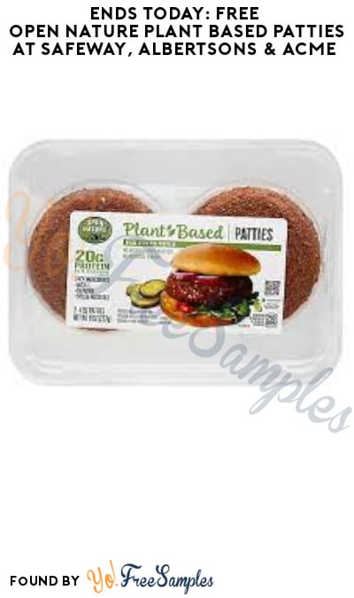 Ends Today: FREE Open Nature Plant Based Patties at Safeway, Albertsons & ACME (Account/Coupon Required)