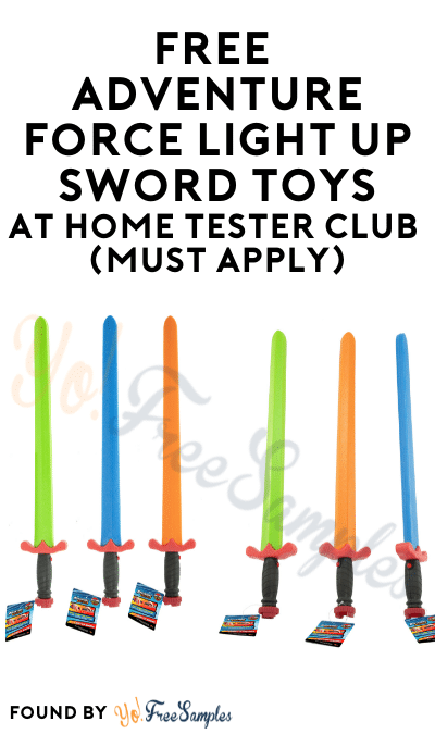 FREE Adventure Force Light Up Sword Toys At Home Tester Club (Must Apply)
