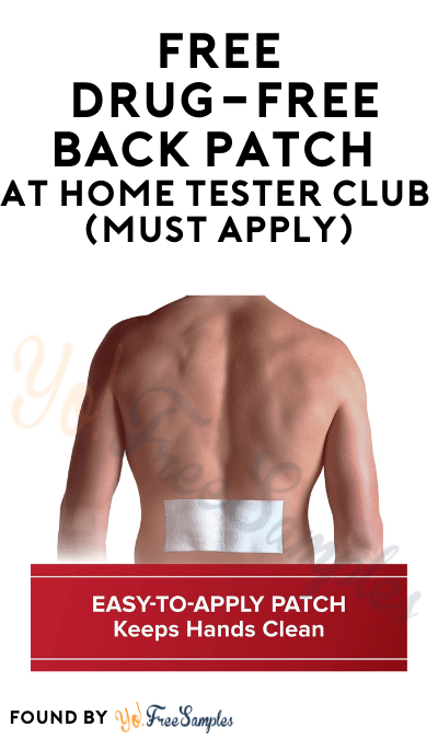 FREE Drug-Free Back Patch At Home Tester Club (Must Apply)