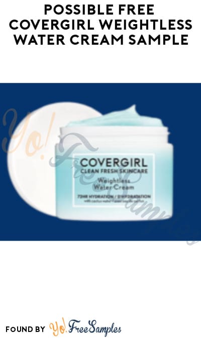 Possible FREE CoverGirl Weightless Water Cream Sample (Facebook/Instagram Required)