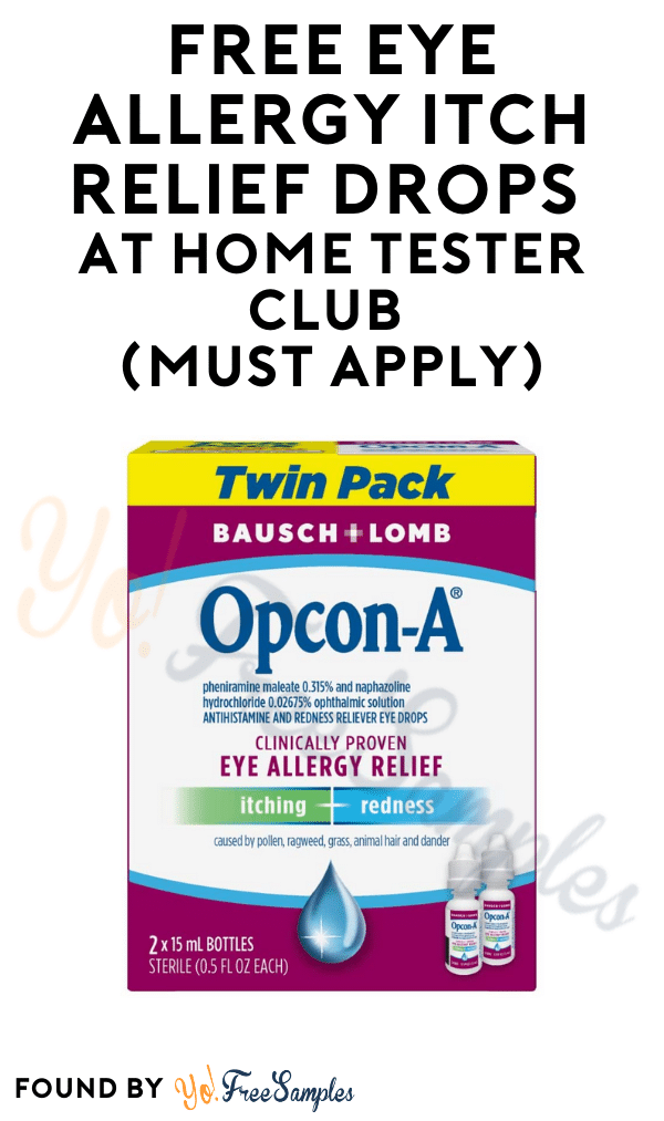 FREE Eye Allergy Itch Relief Drops At Home Tester Club (Must Apply)
