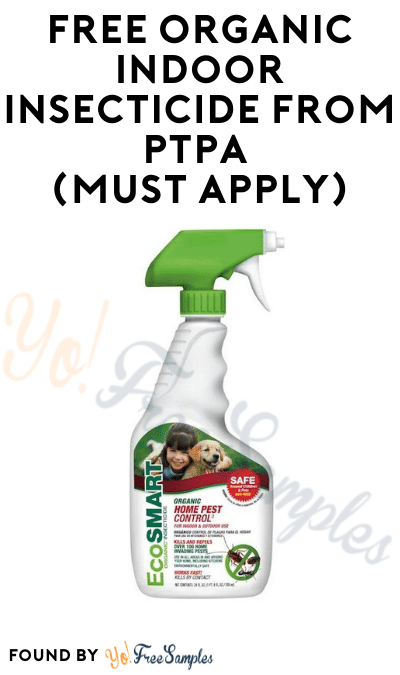FREE Organic Indoor Insecticide From PTPA (Must Apply)