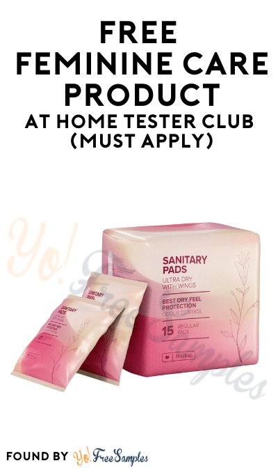 FREE Feminine Care Product At Home Tester Club (Must Apply)