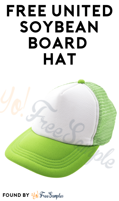 FREE United Soybean Board Hat