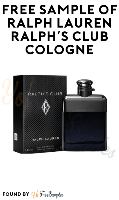 FREE Sample of Ralph Lauren Ralph’s Club Cologne