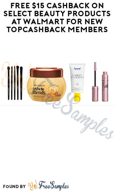 FREE $15 Cashback on Select Beauty Products at Walmart for New TopCashback Members