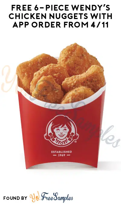 FREE 6-Piece Wendy’s Chicken Nuggets with App Order from 4/11