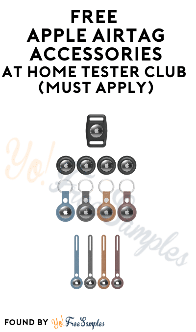 FREE Apple Airtag Accessories At Home Tester Club (Must Apply)