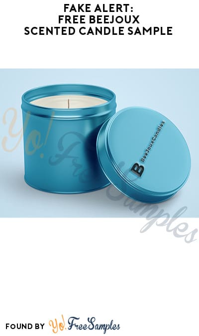 FAKE ALERT: Free BeeJoux Scented Candle Sample 