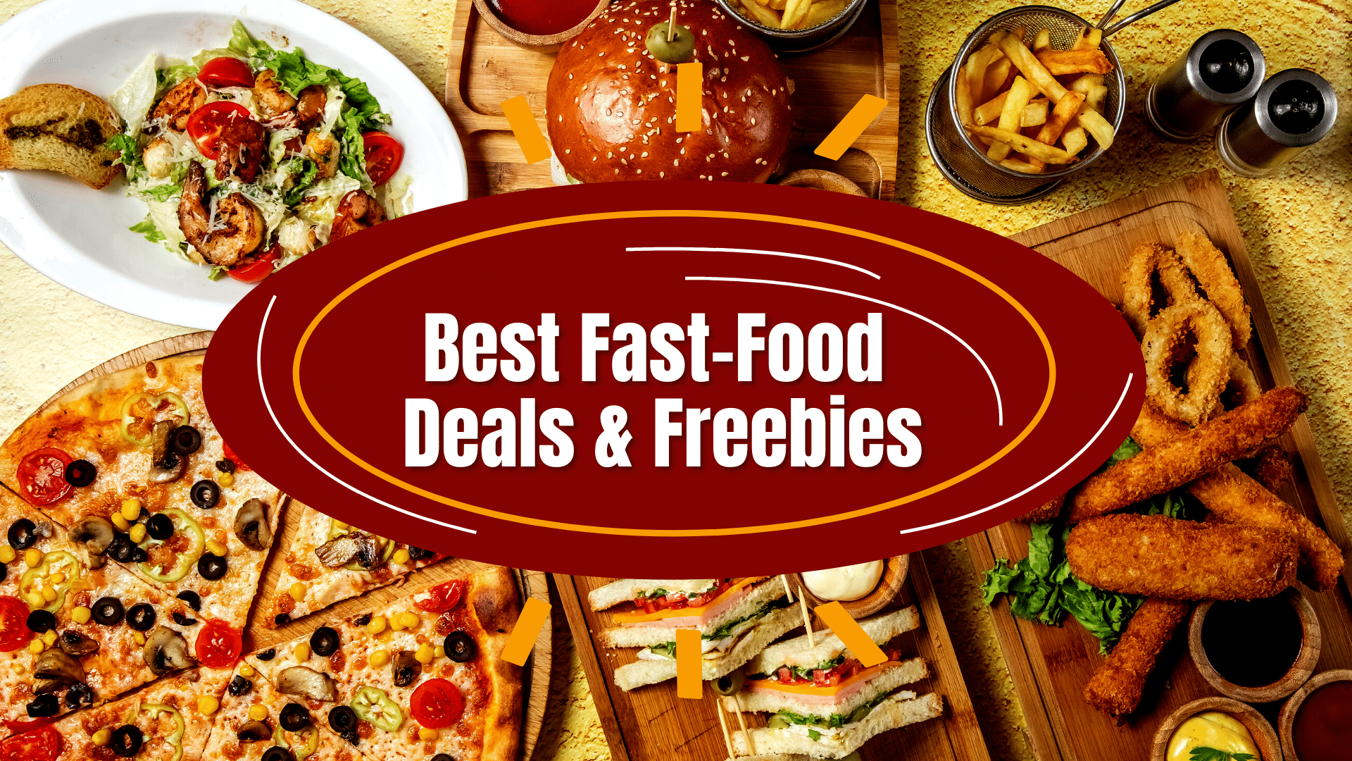 17 Fast Food Deals You can Get Right Now, Super Easily