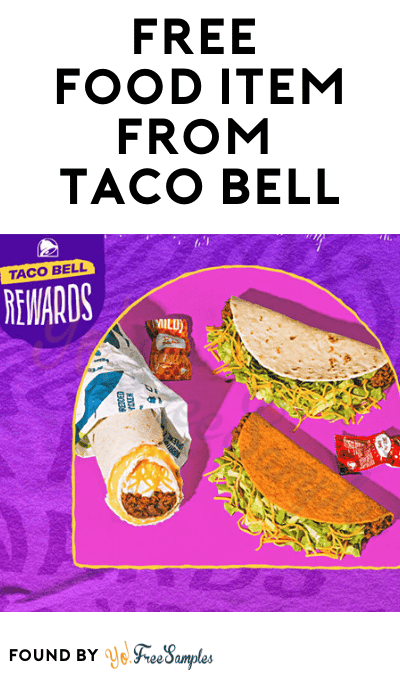 FREE Food Item from Taco Bell For New Users (App Required)