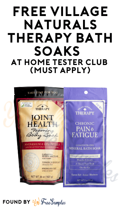 FREE Village Naturals Therapy Bath Soaks At Home Tester Club (Must Apply)